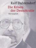Ralf Dahrendorf, Las crisis de la democracia 